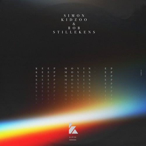 Simon Kidzoo, Rob Stillekens - Keep Movin EP [KLM13001Z]